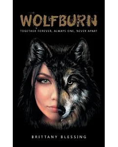 Wolfburn: Together Forever, Always One, Never Apart