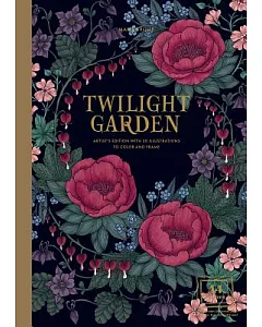 Twilight Garden: Artist’s Edition