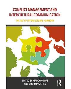 Conflict Management and Intercultural Communication: The Art of Intercultural Harmony