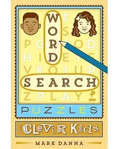 Word Search Puzzles for Clever Kids