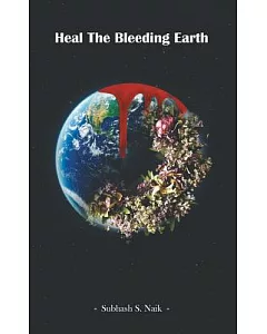 Heal the Bleeding Earth