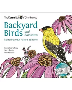 Backyard Birds and Blossoms: Nuturing Your Nature at Home