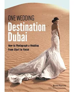 One Wedding: Destination Dubai: How to Photograph a Wedding from Start to Finish