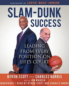 Slam-Dunk Success: Leading from Every Position on Life’s Court