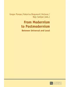 From Modernism to Postmodernism: Between Universal and Local