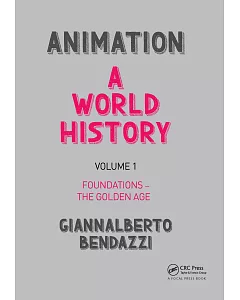 Animation: A World History: Foundations - The Golden Age