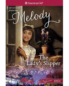 The Lady’s Slipper: A Melody Mystery
