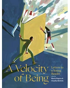 A Velocity of Being: Letters to a Young Reader