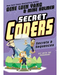 Secret Coders 3: Secrets & Sequences