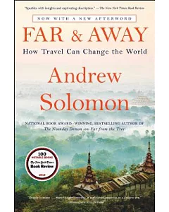 Far and Away: How Travel Can Change the World