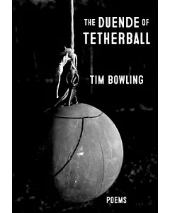 The Duende of Tetherball