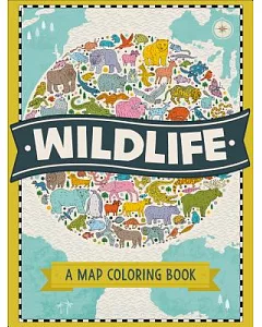 Wildlife: A Map Coloring Book