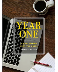 Year One: A Real-world Survival Guide