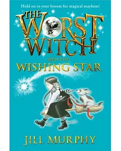 The Worst Witch and the Wishing Star
