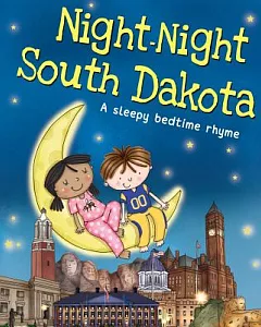 Night-Night South Dakota: A Sleepy Bedtime Rhyme