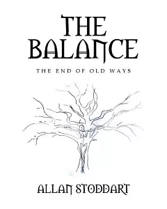 The Balance: The End of Old Ways