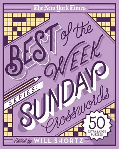 The new york times Best of Sunday Crosswords: 50 Extra Large Puzzles