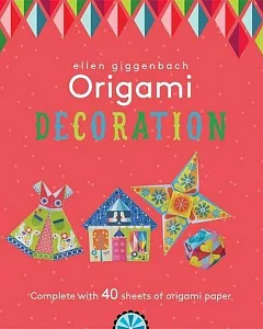 Ellen Giggenbach Origami: Decorations