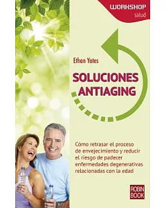 Soluciones antiaging/ Antiaging solutions