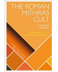 The Roman Mithras Cult: A Cognitive Approach