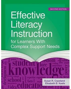 Effective Literacy Instruction for Learners With Complex Support Needs
