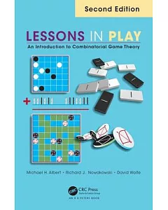 Lessons in Play: An Introduction to Combinatorial Game Theory
