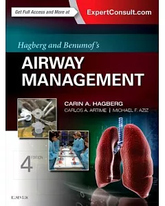 Hagberg and Benumof’s Airway Management