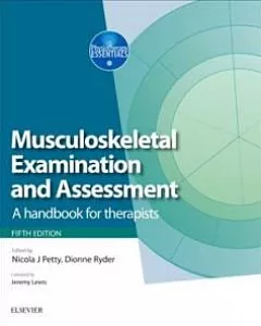Musculoskeletal Examination and Assessment: A Handbook for Therapists