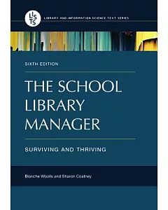 The School Library Manager: Surviving and Thriving