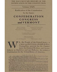 The Documentary History of the Ratification of the Constitution Volume Xxix: The Confederation Congress Implements the Constitut