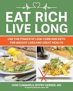 Eat Rich, Live Long: Mastering the Low-carb & Keto Spectrum for Weight Loss and Longevity