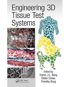 Engineering 3D Tissue Test Systems