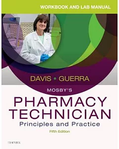 Mosby’s Pharmacy Technician: Principles and Practice