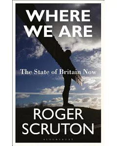Where We Are: The State of Britain Now
