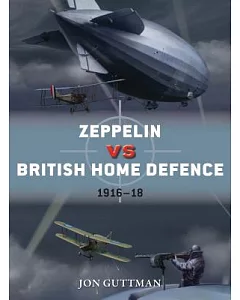 Zeppelin vs. British Home Defence 1916-18