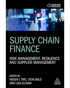 Supply Chain Finance: Risk Management, Resilience and Supplier Management