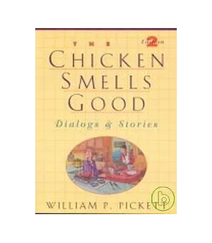 The Chicken Smells Good, 2ed.