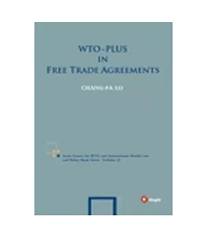 WTO-Plus In Free Trade Agreements