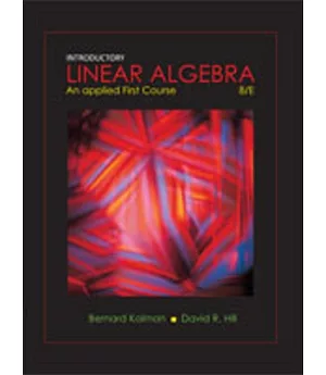 Introductory Linear Algebra：An Application-Oriented First Course(8版)