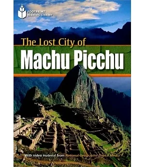 Footprint Reading Library-Level 800 The Lost City of Machu Picchu