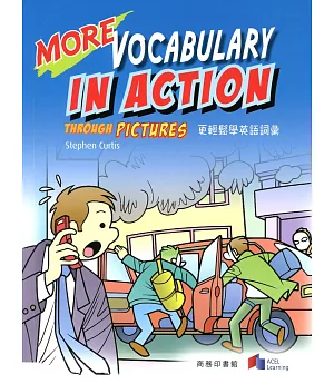 更輕鬆學英語詞彙 More Vocabulary in Action Through Pictures