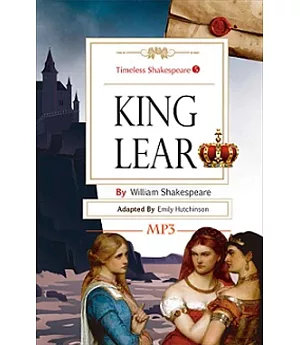 King Lear：Timeless Shakespeare 5 （25K彩色+1MP3）
