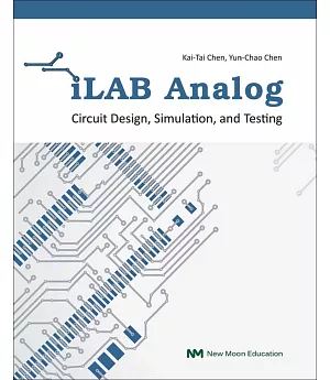 iLAB Analog:Circuit Design, Simulation, and Testing