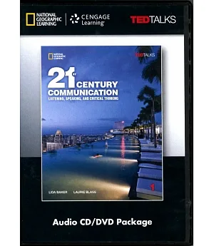 21st Century Communication 1:Listening, Speaking and  Critical Thinking:Audio CDs/2片 and DVD/1片