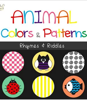 Animal Colors and Patterns: Rhymes and Riddles(繪本)