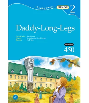 Daddy-Long-Legs【Grade 2】(2nd Ed.)（25K經典文學改寫讀本+1MP3）