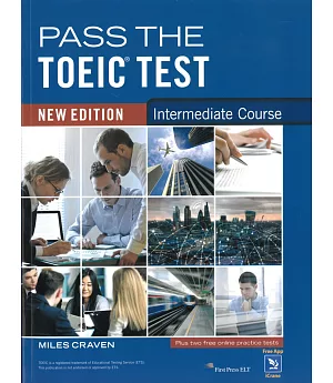 Pass the TOEIC Test Intermediate (New Ed；中級) (with Key & audio scripts)
