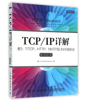 TCP/IP詳解(卷3)：T/TCP、HTTP、NNTP和UNIX域協議(英文版)