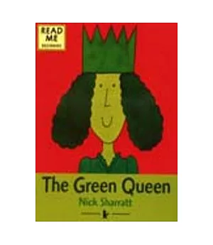Read Me Beginners: The Green Queen