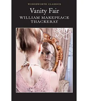 Vanity Fair(Wordsworth Classics)